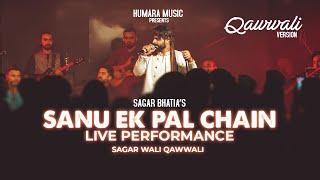 Sanu Ek Pal Chain Na Aave  Sagar Wali Qawwali  Qawwali Song Live Performance