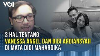 3 Hal Tentang Vanessa Angel dan Bibi Ardiansyah di Mata Didi Mahardika