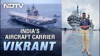 Watch NDTV On Board Indias First Indigenous Aircraft Carrier Vikrant