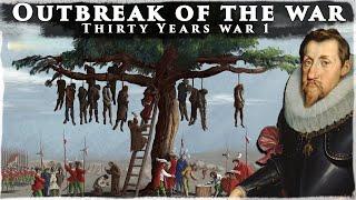 The Cataclysm The Outbreak of the War  Thirty Years War 1