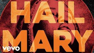 Makaveli - Hail Mary Lyric Video