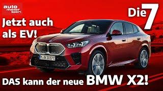 Der neue BMW X2 und iX2 - Die sieben Highlights I auto motor und sport