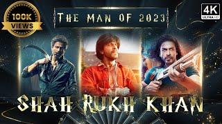 The Man of 2023  Tribute to Shah Rukh khan  Hattrick for SRK in 2023 