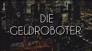 Die Geldroboter  Dokumentation  ARTE  HD  2020  Doku  Dokumentarfilm