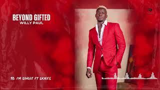 Willy Paul ft Skales - im single  Visualizer 