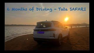 Tata Safari Facelift - Six Month 6 Months Ownership