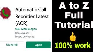 how to use automatic call  recorder latest acr  automatic call recorder kaise use kare.