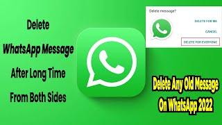 How To Enable Delete For Everyone In WhatsApp 2022