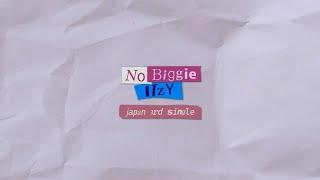 ITZY「No Biggie」Lyric Video