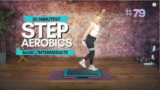 30 MIN SIMPLE & FUN STEP AEROBICS WORKOUT  BASIC TO INTERMEDIATE STEP #79