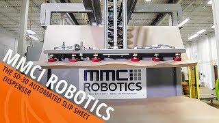 MMCI Robotics  The SD-30 Automated Slip Sheet Dispenser