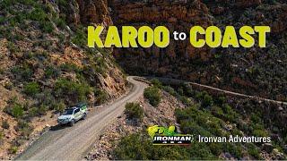 From the Karoo to the Coast. Ironvan Adventures