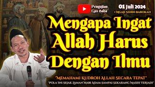 Ingat Allah Harus Dengan Ilmu  Gus Baha Terbaru