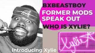 BXBEASTBOY FORMER MODS SPEAK OUT  WHO IS XYLIE  TRUTH ABOUT BXBEASTBOY