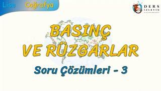 BASINÇ VE RÜZGARLAR  SORU ÇÖZÜMLERİ - 3 TYT