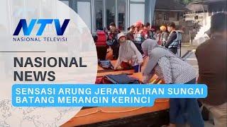 SENSASI ARUNG JERAM ALIRAN SUNGAI BATANG MERANGIN KERINCI