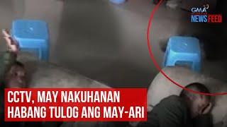 CCTV may nakuhanan habang tulog ang may-ari  GMA Integrated Newsfeed