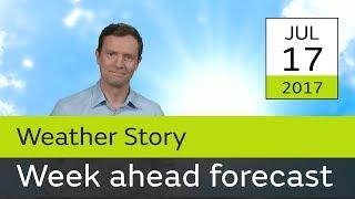 Week ahead forecast 170717