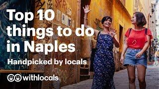 ️ The Top 10 things to do in Naples  WHAT to do in Naples & WHERE to go by the locals 