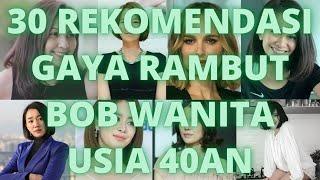 Rekomendasi Gaya Rambut Bob Wanita Usia 40an