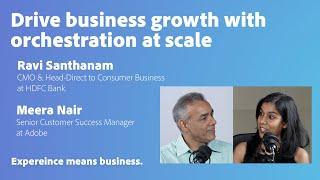 Drive business growth with orchestration at scale HDFC Bank