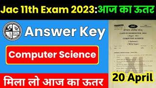 Jac 11th Computer Science Answer Key 2023  Class 11th Computer Science Answer Key 2023 Jac Board