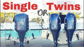 1 or 2 Outboards Whats Better?