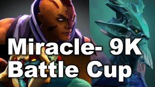 Miracle- 9K Battle Cup Dota 2