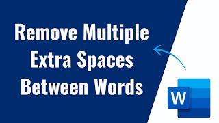 how to remove multiple extra spaces between words in microsoft word