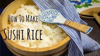 How To Make Sushi Rice Recipe 酢飯の作り方 （レシピ）