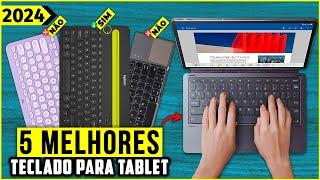 Os 5 Melhores Teclado para Tablet Em 2024