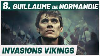 La jeunesse de GUILLAUME LE CONQUÉRANT. Invasions Vikings 810.