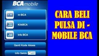 CARA BELI PULSA HANDPHONE DI MOBILE BANKING BCA