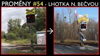 Proměny železničních přejezdů #54 - Lhotka nad Bečvou 2014 - 2021  Railroad crossing changes