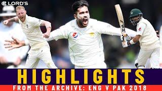 Pakistan Outplay England To Win At Lords Again  Classic Match  England v Pakistan 2018  Lords