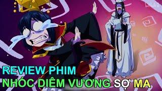 NHÓC DIÊM VƯƠNG SỢ MA  REVIEW PHIM ANIME HAY