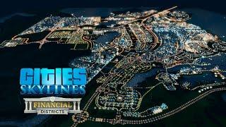 Cities Skylines - Financial Districts - Ночной город с населением 370.000 #99
