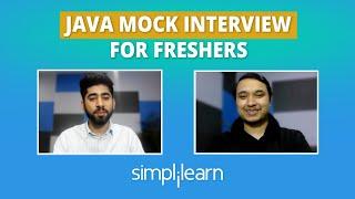 Java Mock Interview for Freshers  Java Interview Questions & Answers  Mock Interviews Simplilearn