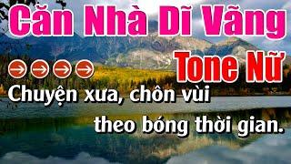 Căn Nhà Dĩ Vãng Karaoke Tone Nữ Karaoke Nhạc Sống 1990 - Beat Mới