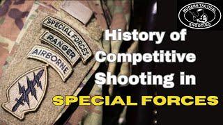 How civilian shooting matches make better Green Berets. Competitive shooting in Special Forces.