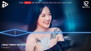 NONSTOP 2024 MIXTAPE  NHẠC TRẺ REMIX 2024 HAY NHẤT HIỆN NAY  NONSTOP 2024 VINAHOUSE BASS CỰC MẠNH