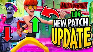 NEW *small* Multiversus 1.04 PATCH UPDATE - GAMEPLAY BUFFS NERFS & More