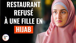 Accès Dun Restaurant Refusé À Une Fille En Hijab  @DramatizeMeFrance