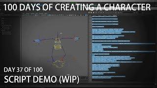 100 Days of Creating a Character - Day 37 - Script Demo WIP