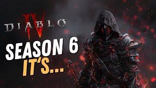 I Played Diablo 4 Season 6 And Its...