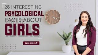 25 Interesting Psychological Facts About Girls You Need To Know  Psychology Facts