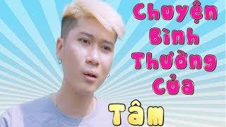  Phim Ngắn  Chuyện Bình Thường Của Tâm  - LEG