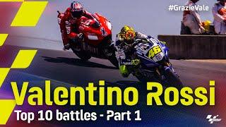 #GrazieVale Valentino Rossis Top 10 battles - Part 1