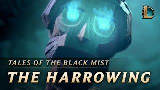 The Harrowing Tales of the Black Mist  Cinematic - League of Legends