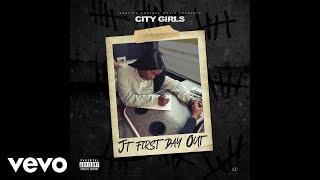 City Girls - JT First Day Out Official Audio